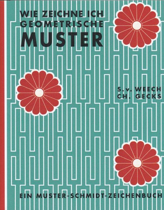 Wie zeichne ich geometrische Muster? (German, Christian Gecks, Sigmund von Weech, 1959)
