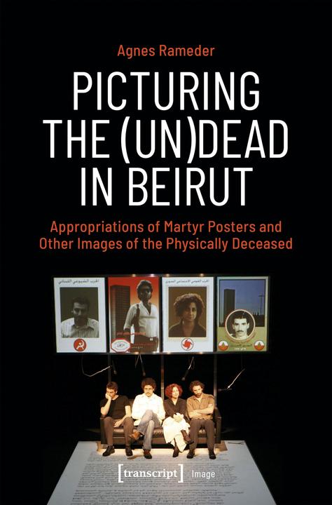 Produktbild Picturing the (Un)Dead in Beirut (Englisch, Agnes Rameder, 2025)