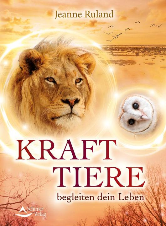 Image du produit Krafttiere begleiten Dein Leben (Allemand, Jeanne Ruland, 2017)