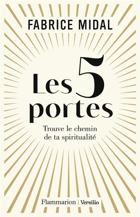 Image du produit Les 5 portes : trouver le chemin de ta spiritualité (Français, Midal Fabrice, 2022)