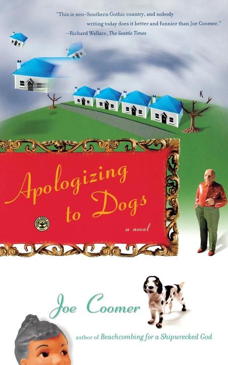 Produktbild Apologizing to Dogs (Joe Coomer, Englisch)