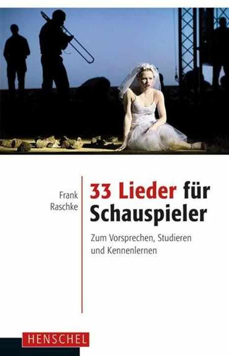 Immagine prodotto 33 Lieder für Schauspieler (Tedesco, Franchi Raschke, 2013)