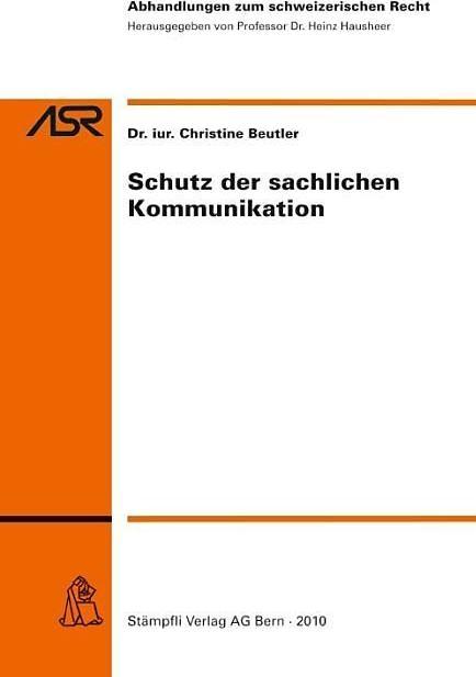 Actual product image Schutz der sachlichen Kommunikation (German, Christine Beutler, 2010)