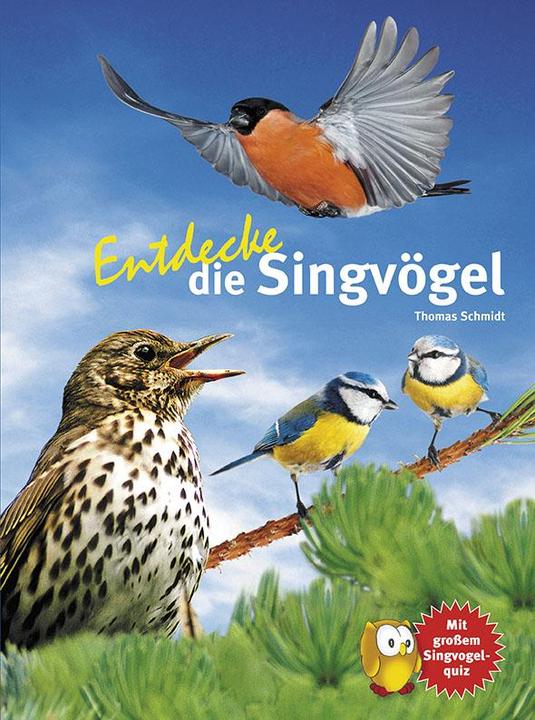 Immagine prodotto Entdecke die Singvögel (Tedesco, Thomas Schmidt, 2015)