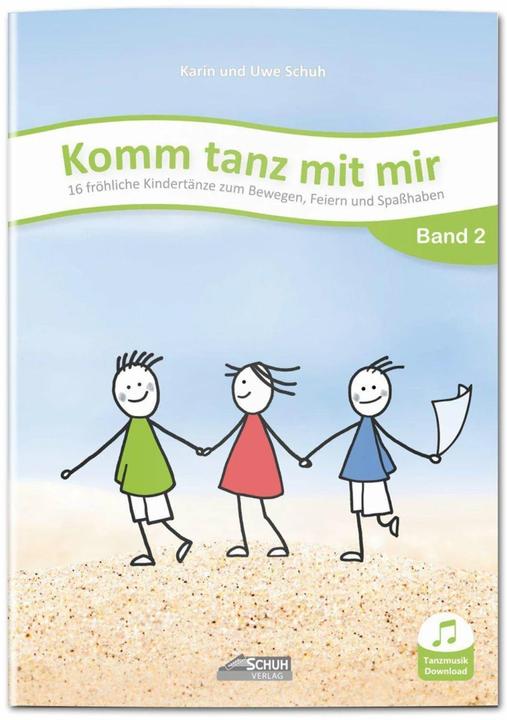 Actual product image Come dance with me - Volume 2 (incl. music download) (German, Karin Shoe, Uwe Schuh, Martin Shoe, Sissi Katefidis, 2022)