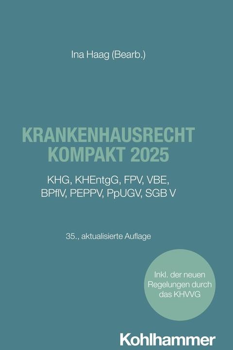 Immagine prodotto Krankenhausrecht kompakt 2025 (Tedesco, Haag, Ina/, 2025)