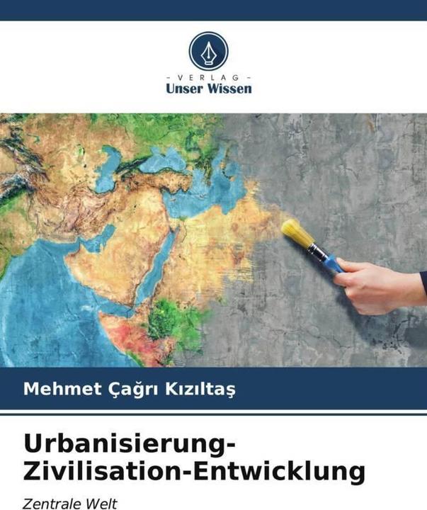 Immagine prodotto Urbanisierung-Zivilisation-Entwicklung (Tedesco, Mehmet Çagri Kiziltas, 2024)