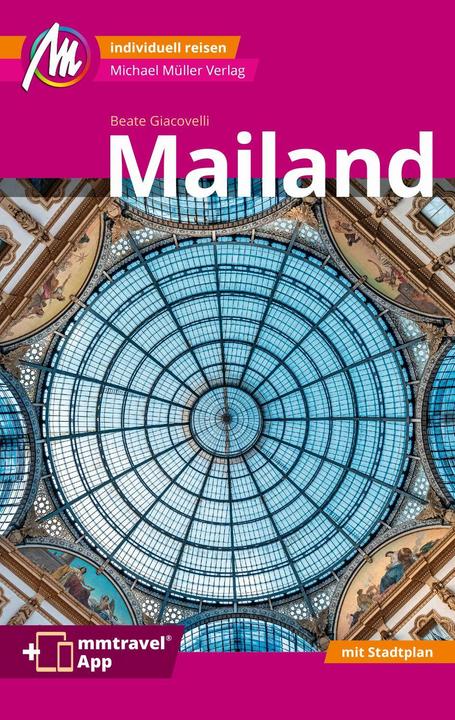 Produktbild Mailand MM-City Reiseführer Michael Müller Verlag (Deutsch, Beate Giacovelli, 2023)