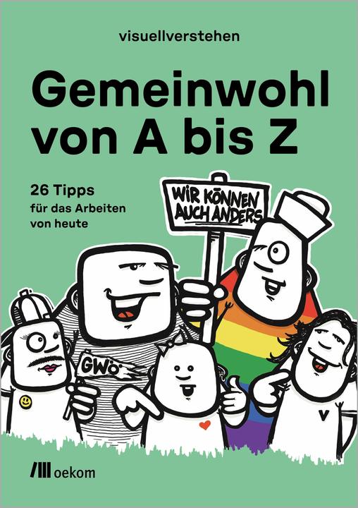 Actual product image Gemeinwohl von A bis Z (German, Digital agency "visuellverstehen", rebelzer, 2023)