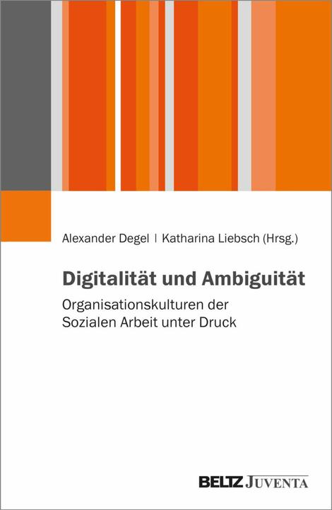 Immagine prodotto Digitalität und Ambiguität (Tedesco, Katharina Liebsch, Alexander Degel, 2024)