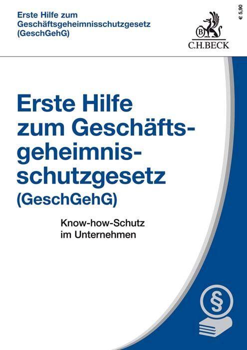 Image du produit BECK Erste Hilfe zum Geheimnisschutzgesetz (GeschGehG) (Allemand, Michael Rath, 2019)
