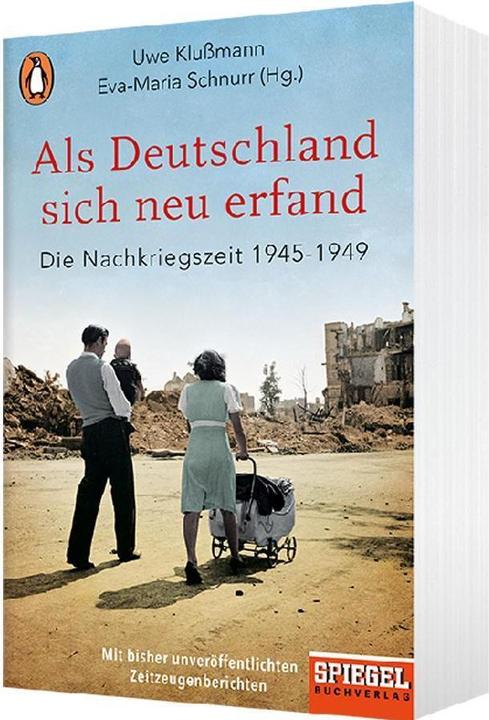 Produktbild Als Deutschland sich neu erfand (Deutsch, Katja Iken, Uwe Klussmann, Eva-Maria Schnurr, 2019)
