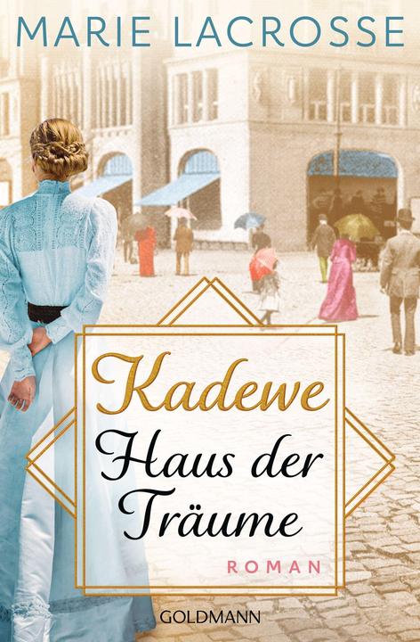 Immagine prodotto KaDeWe. Haus der Träume (Tedesco, Marie Lacrosse, 2022)