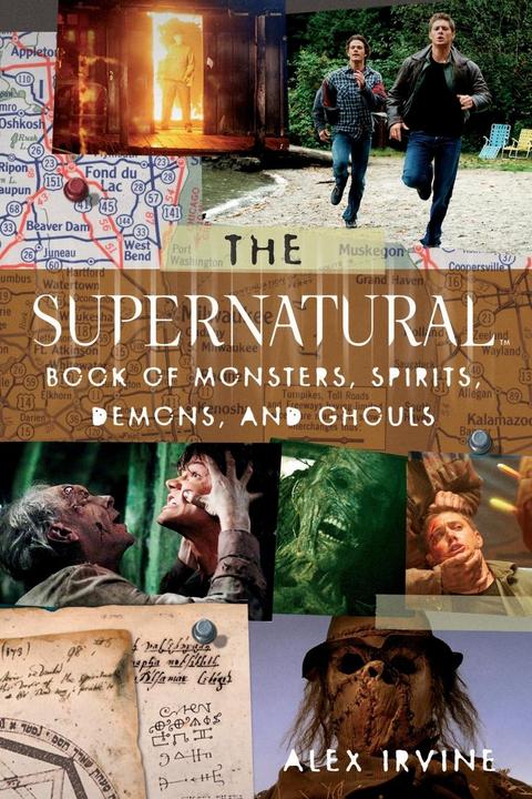 Produktbild The Supernatural Book of Monsters, Spirits, Demons, and Ghouls (Englisch, Alex Irvine, 2007)