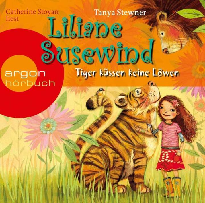 Produktbild Liliane Susewind – Tiger küssen keine Löwen (Catherine Stoyan, Tanya Stewner, Deutsch)