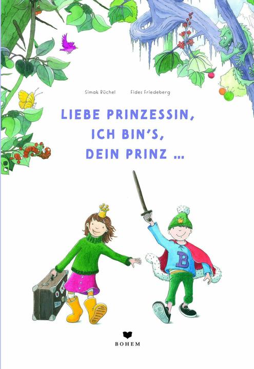 Immagine prodotto Liebe Prinzessin, ich bin's, Dein Prinz! (Tedesco, Simak Buechel, Fides Friedeberg, 2024)