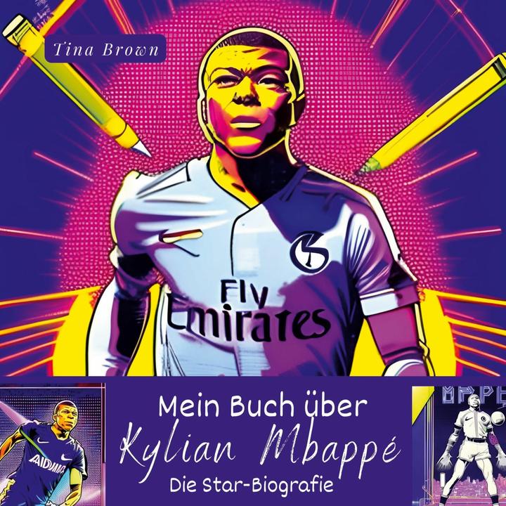 Image du produit Mon livre sur Kylian Mbappé (Allemand, Tina Brown, 2023)