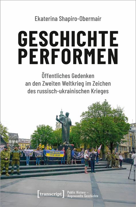 Produktbild Geschichte performen (Deutsch, Ekaterina Shapiro-Obermair, 2024)