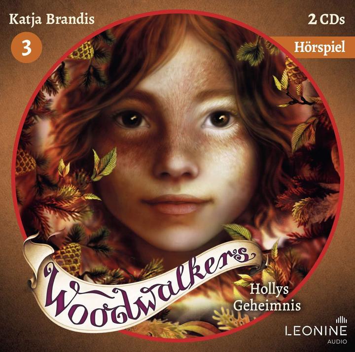 Produktbild Leonine Woodwalkers 3 Hollys Geheimnis (Hörspiel) (Katja Brandis, Deutsch)