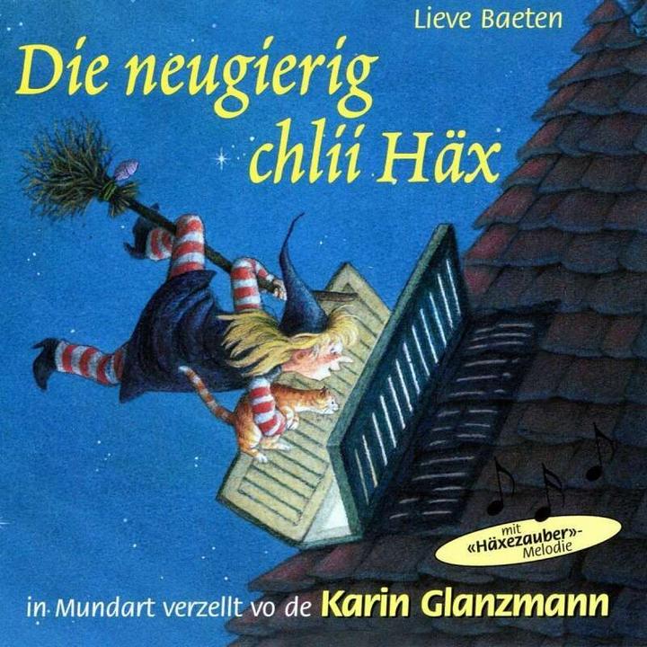 Produktbild Die neugierig chlii Häx (Karin Glanzmann, Lieve Baeten, Schweizerdeutsch)