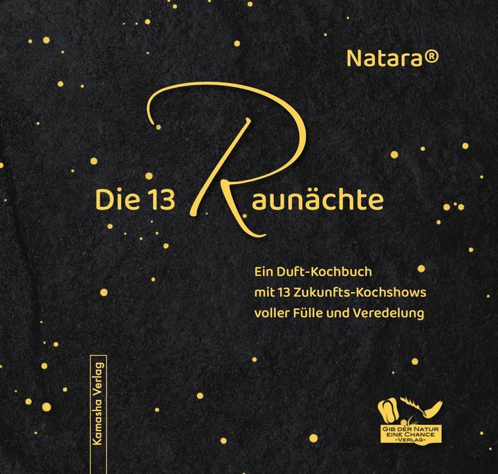 Actual product image Die 13 Raunächte (German, Christina von Puttkamer, Natara Jörg Loskant-Heim, Aouyash, Steffen Hildenbrand, Joscha Reinheimer, Elisabeth Purkrabek, 2024)