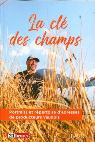 Produktbild La clé des champs (Französisch, Collectif, 2019)