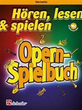 Produktbild Hören Lesen Spielen - Opern-Spielbuch (+Audio Online) für Klarinette und Klavier (Markus Schenk, 2018)