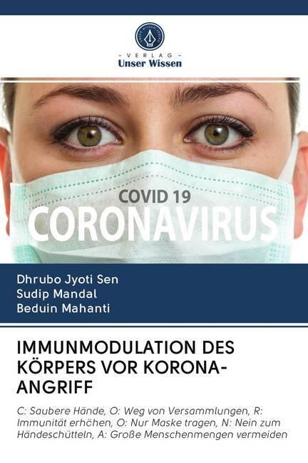 Immagine prodotto Immunmodulation Des Körpers Vor Korona-Angriff (Sudip Mandal, Beduino Mahanti, Dhrubo Jyoti Sen, 2020)