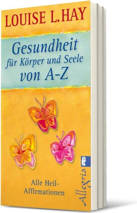 Image du produit Gesundheit für Körper und Seele von A-Z (Allemand, Louise Hay, 2010)