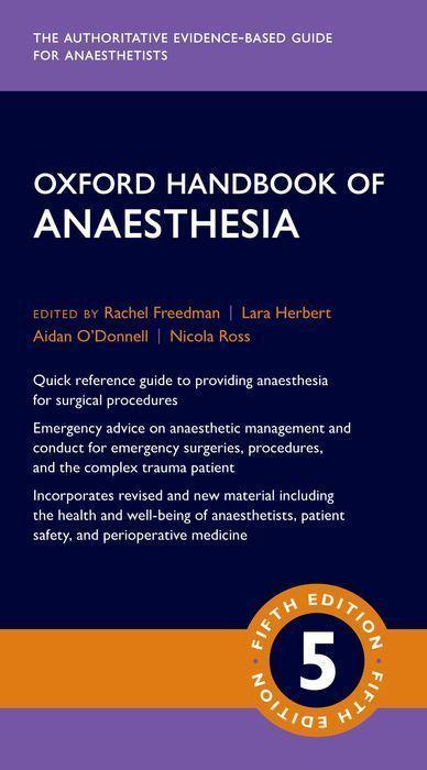 Immagine prodotto Oxford Handbook of Anaesthesia (Inglese, Aidan O'Donnell, Rachel Freedman, Iain H Wilson, Lara Herbert, Nicola Ross, 2022)