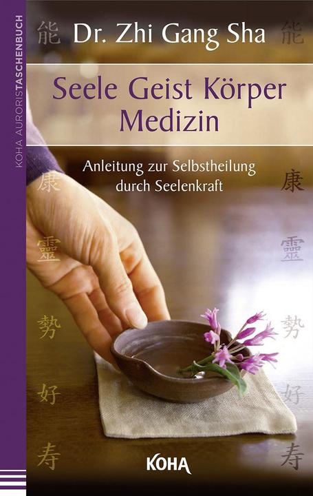Immagine prodotto Seele Geist Körper Medizin (Tedesco, Zhi Gang Sha, 2014)