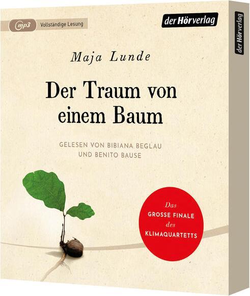 Actual product image The dream of a tree (Maja Lunde, Benito Bause, Bibiana Beglau, German)