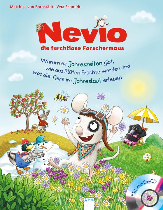 Produktbild Nevio, die furchtlose Forschermaus (5). Warum es Jahreszeiten gibt, wie aus Blüten Früchte werden (Deutsch, Matthias von Bornstädt, 2019)