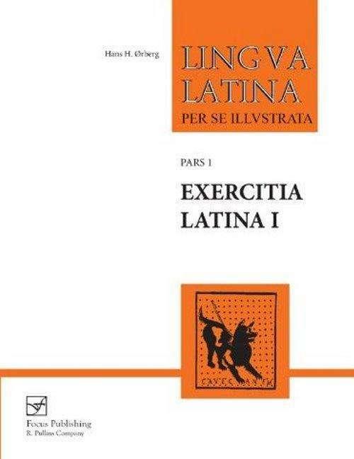 Immagine prodotto Exercitia Latina I: Exercises for Familia Romana: Exercitia Latina Pt. 1, No. 1 (Lingua Latina) (Inglese, Hans H. rberg, 2005)