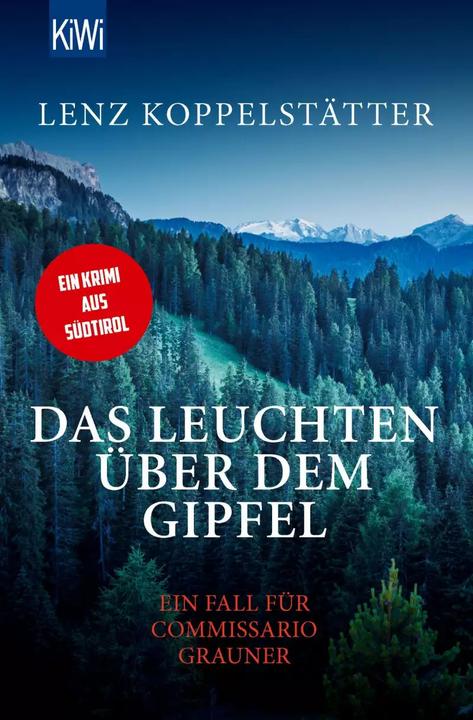 Actual product image Das Leuchten über dem Gipfel (German, Lenz Koppelstätter, 2020)