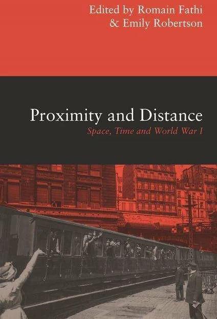 Image du produit Proximity and Distance (Anglais, Romain Fathi, Emily Robertson, 2020)