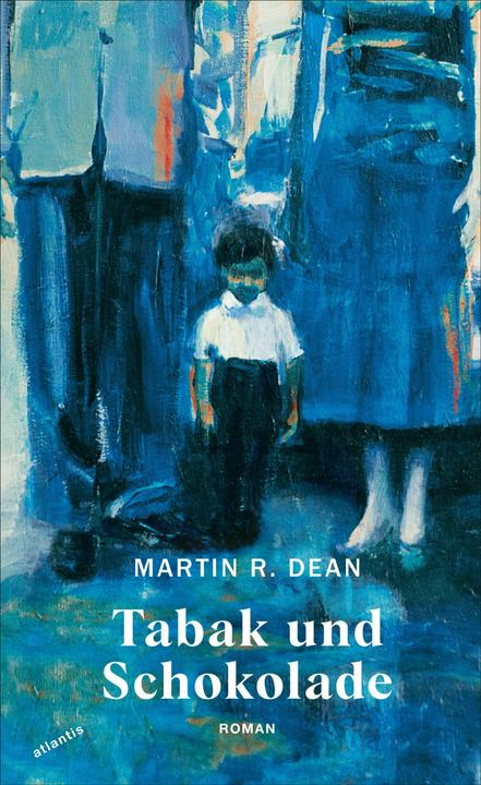 Tabak und Schokolade (Deutsch, Martin R. Dean, 2024)