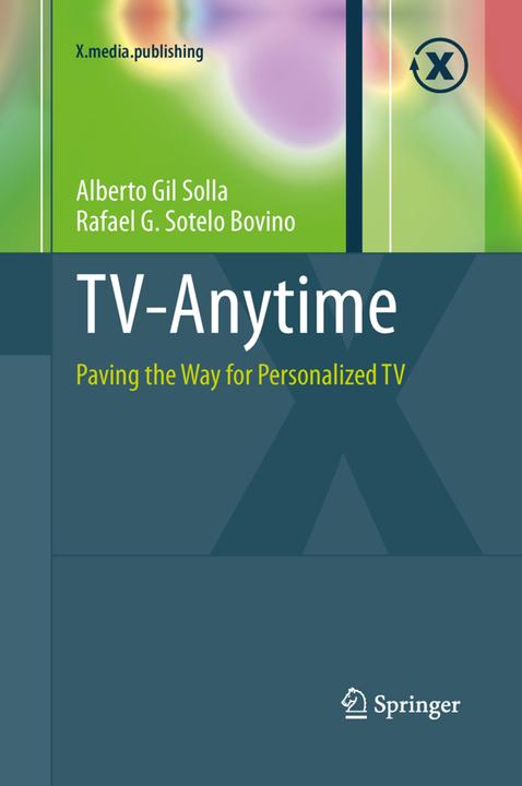 Actual product image TV-Anytime (Alberto Gil Solla, Rafael G. Sotelo Bovino, 2015)