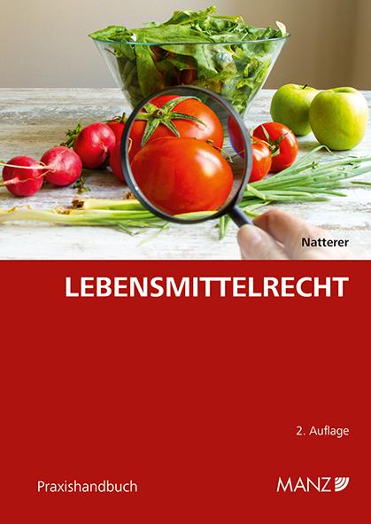 Image du produit Natterer:Lebensmittelrecht (Allemand, MANZ Verlag Vienne, 2e édition (16 février 2023), 2023)