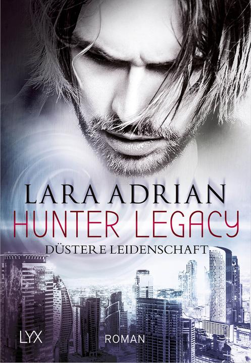 Image du produit Hunter Legacy - Düstere Leidenschaft (Allemand, Lara Adrian, 2018)