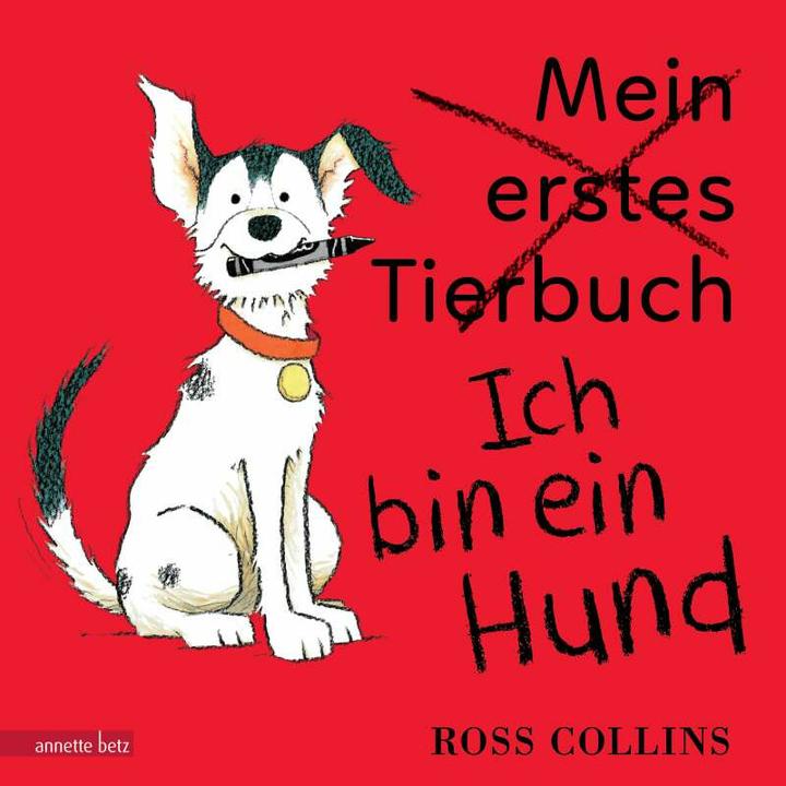 Produktbild Ich bin ein Hund (Deutsch, Ross Collins)
