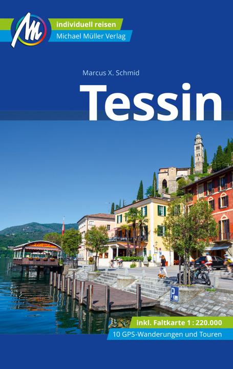 Actual product image Tessin Reiseführer Michael Müller Verlag (German, Marcus X. Schmid, 2023)
