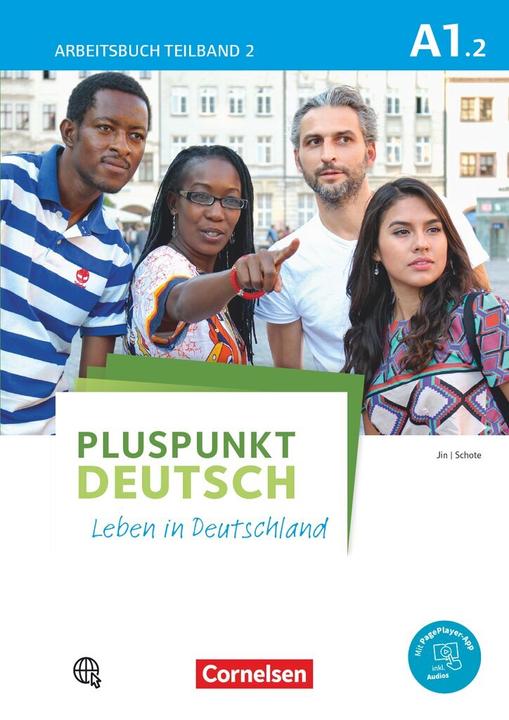 Produktbild Pluspunkt Deutsch - Leben in Deutschland A1.2. Arbeitsbuch mit Audio-CD (Deutsch, Friederike Jin, Joachim Schote, 2015)