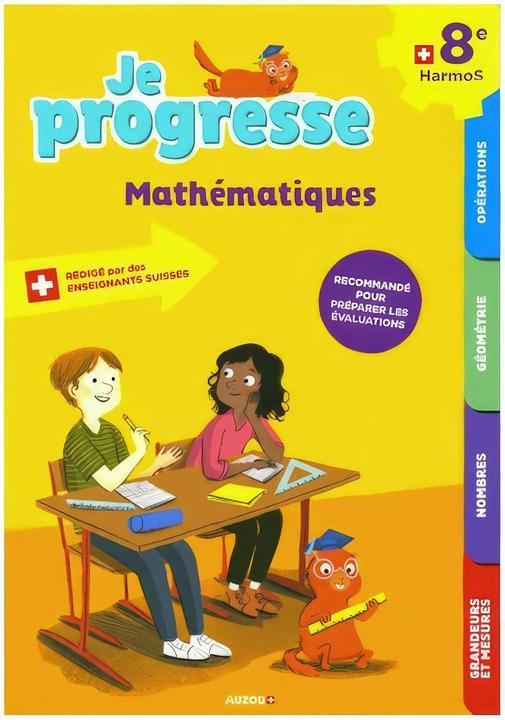 Immagine prodotto Je progresse en mathématiques 8ème HarmoS (Francese, Knébel Martine, Dalla-Riva Sabina, 2022)