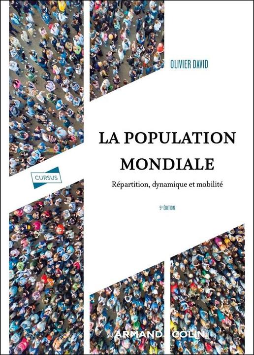 Immagine prodotto La population mondiale : répartition, dynamique et mobilité (Francese, David Olivier, 2025)
