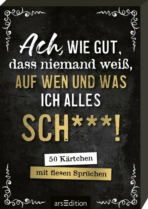 Actual product image Ach, wie gut, dass niemand weiss, auf wen und was ich alles sch***! (German, 2023)