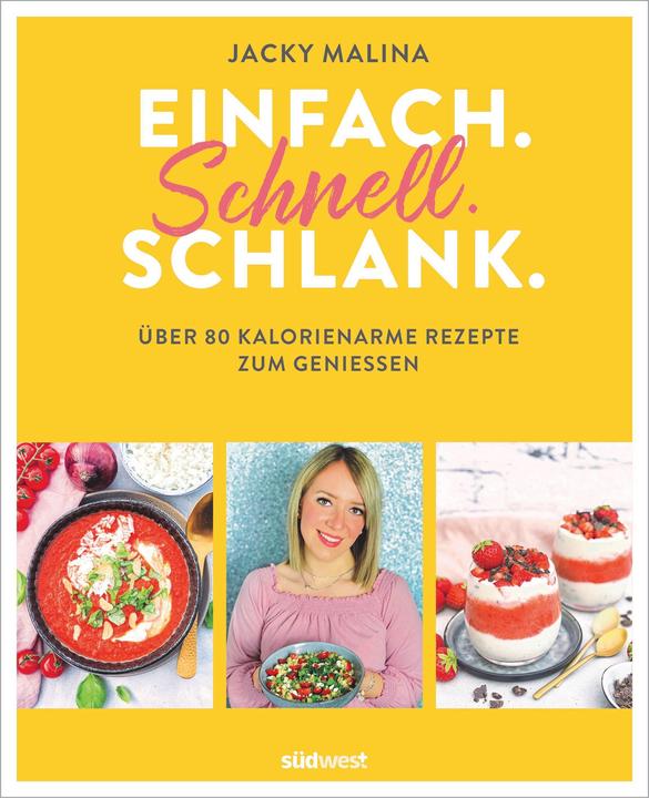 Produktbild Einfach. Schnell. Schlank (Deutsch, Jacky Malina, 2021)