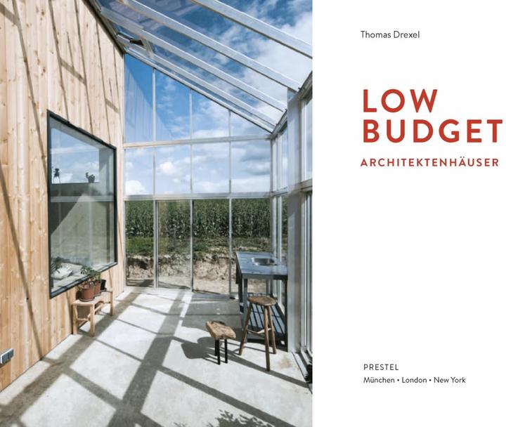 Produktbild Low Budget Architektenhäuser (Deutsch, Thomas Drexel, 2019)