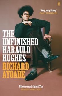 Produktbild The Unfinished Harauld Hughes (Englisch, Richard Ayoade, 2025)