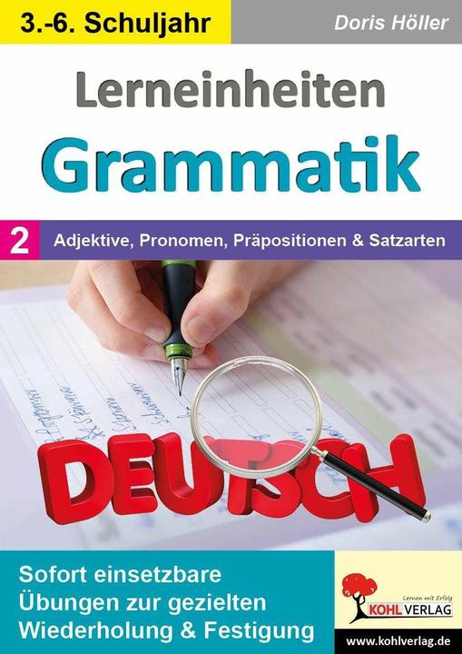 Image du produit Lerneinheiten Grammatik / Band 2: Adjektive, Pronomen, Präpositionen & Satzarten (Allemand, Doris Höller, Michael Junga, 2024)
